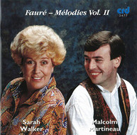 FAURE /  WALKER / MARTINEAU - MELODIES 2 CD