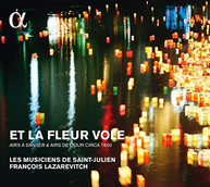 FRANCOIS LAZAREVITCH /  LES MUSICIENS DE ST JULIEN - ET LA FLEUR VOLE: CD