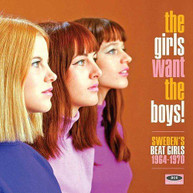 GIRLS WANT THE BOYS! SWEDISH BEAT GIRLS 1964 -1970 CD