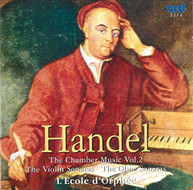 HANDEL /  L'ECOLE D'ORPHEE - VIOLIN SONATAS IN A HWV361 CD