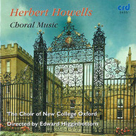 HOWELLS /  CHOIR OF NEW COLLEGE OXFORD - CHORAL MUSIC CD