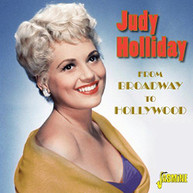 JUDY HOLLIDAY - FROM BROADWAY TO HOLLYWOOD (UK) CD