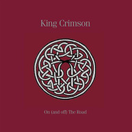 KING CRIMSON - ON (AND) (OFF) THE ROAD: 1981-1984 (LTD) CD