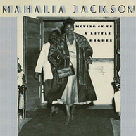 MAHALIA JACKSON - MOVING UP A LITTLE HIGHER CD