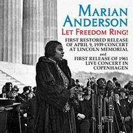 MARIAN ANDERSON - LET FREEDOM RING: LIVE CONCERTS FROM LINCLON CD