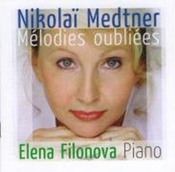 MEDTNER /  FILONOVA - MELODIES OUBLIEES CD
