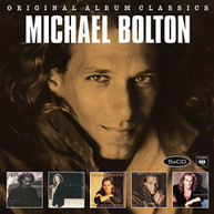 MICHAEL BOLTON - ORIGINAL ALBUM CLASSICS (IMPORT) CD