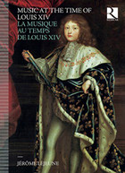 MUSIC AT THE TIME OF LOUIS XIV / VARIOUS CD