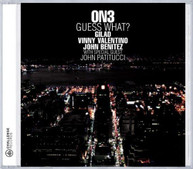 ON3 / JOHN  PATITUCCI - GUESS WHAT CD