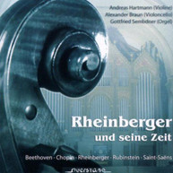 RHEINBERGER /  HARTMANN - UND SEINE ZEIT CD
