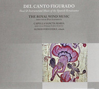 ROYAL WIND MUSIC /  VARIOUS - DEL CANTO FIGURADO CD