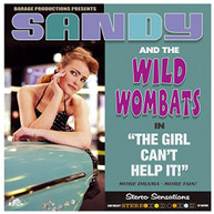 SANDY &  WILD WOMBATS - GIRL CAN'T HELP IT VINYL