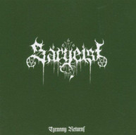 SARGEIST - TYRANNY RETURNS CD