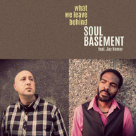 SOUL BASEMENT / JAY  NEMOR - WHAT WE LEAVE BEHIND (DIGIPAK) CD