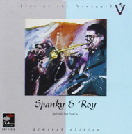 SPANKY &  ROY - PASSING THE TORCH: LIVE AT THE VINEYARD CD