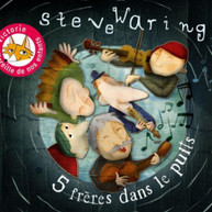 STEVE WARING - CINQ FRERES DANS LE PUITS (UK) CD