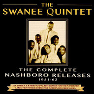 SWANEE QUINTET - COMPLETE NASHBORO RELEASES 1951-62 CD