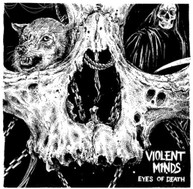 VIOLENT MINDS - EYES OF DEATH VINYL