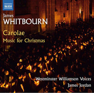 WHITBOURN /  WESTMINSTER CHOIR COLLEGE - MISSA CAROLAE AND CHRISTMAS CD