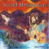 SCOTT HUCKABAY - PEACE DANCE CD