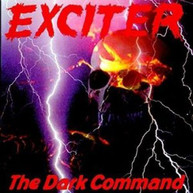 EXCITER - DARK COMMAND (REISSUE) (UK) CD