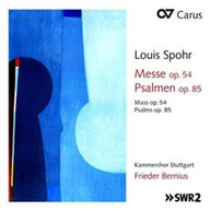 SPOHR /  STUTTGART / BERNIUS / BERNIUS - LOUIS SPOHR: MASS OP 54 & PSALMS CD