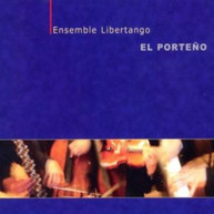 ENSEMBLE LIBERTANGO - EL PORTENO (IMPORT) CD