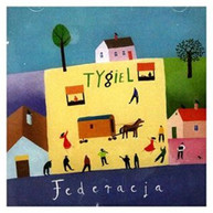 FEDERACJA - TYGIEL CD