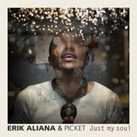 ERIK ALIANA - JUST MY SOUL (IMPORT) CD