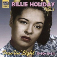 BILLIE HOLIDAY - VOL. 3-TRAV'LIN LIGHT (IMPORT) CD