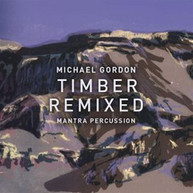 GORDON /  MANTRA PERCUSSION / SQUAREPUSHER - GORDON: TIMBER REMIXED CD