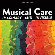 MUSICAL CARE - IMAGINARY & INVISIBLE VINYL