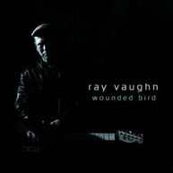 RAY VAUGHN - WOUNDED BIRD CD