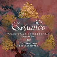 GESUALDO /  LA COMPAGNIA DEL MADRIGALE - GESUALDO: TERZO LIBRO DI CD