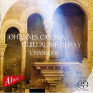 CICONIA /  DUFAY / FORTUNA - CHANSONS SACD