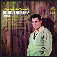 DOUG CROSLEY - NEW STAR IN TOWN! CD