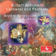 SCHUMANN /  AGRANOVICH - ROBERT SCHUMANN: CARNAVAL & FANTASIE CD