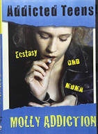 ADDICTED TEENS: MOLLY MDMA & ECSTASY ADDICTION DVD
