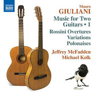 GIULIANI /  MCFADDEN / KOLK - MAURO GIULIANI: MUSIC FOR TWO GUITARS VOL 1 CD