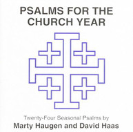 MARTY HAUGEN - PSALMS FOR THE CHURCH YEAR 1 CD