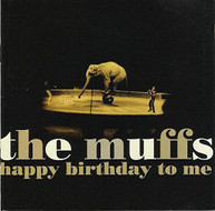 MUFFS - HAPPY BIRTHDAY TO ME (UK) VINYL