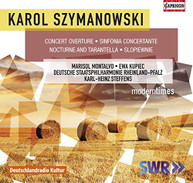 SZYMANOWSKI /  MONTALVO / KUPIEC / STEFFENS - KAROL SZYMANOWSKI: CD
