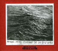 ANIBAL ARIAS - ESCENAS DE LA CIUDAD CD