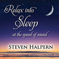 STEVEN HALPERN - RELAX INTO SLEEP CD