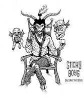 STICKY BOYS - CALLING THE DEVIL (UK) CD