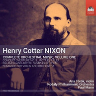 NIXON /  TOROK / MANN / KODALY PHILHARMONIC - HENRY COTTER NIXON: CD