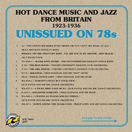 UNISSUED ON 78S: HOT DANCE MUSIC & JAZZ FROM / VAR CD