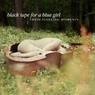 BLACK TAPE FOR A BLUE GIRL - THESE FLEETING MOMENTS VINYL