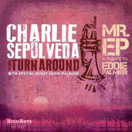 CHARLIE SEPULVEDA - MR. EP - TRIBUTE TO EDDIE PALMIERI CD