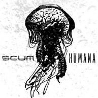 SCUM - HUMANA CD